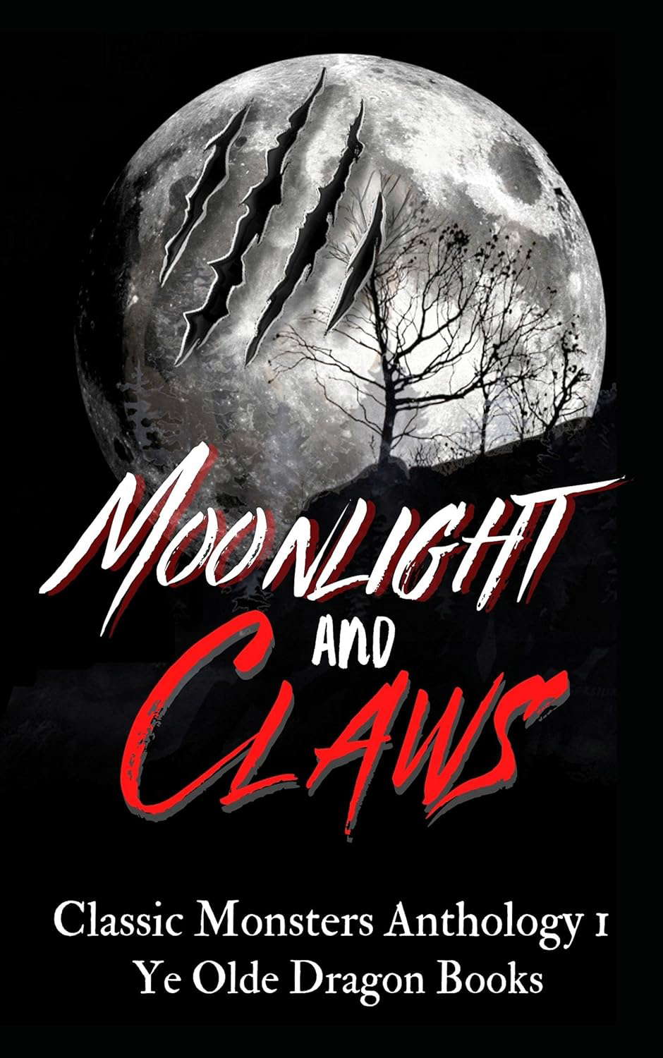 Moonlight and Claws: Classic Monsters Anthology 1 poster