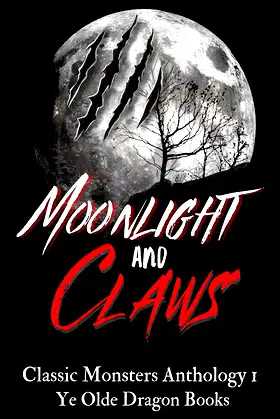 Moonlight and Claws: Classic Monsters Anthology 1 poster