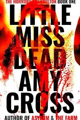 Little Miss Dead (The Horrors of Sobolton Book 1) poster