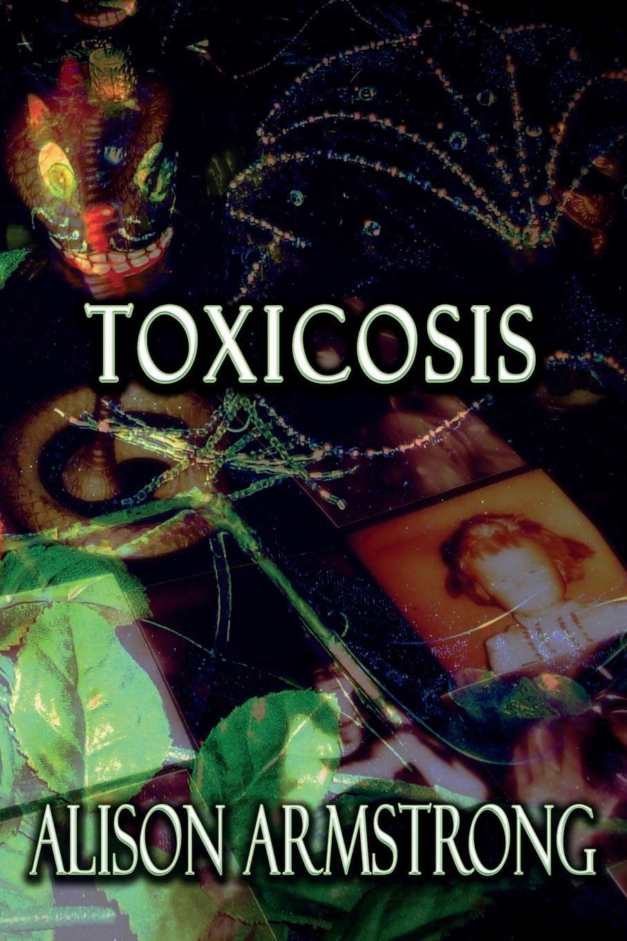 Toxicosis: Feral Rebirth Book 2 poster