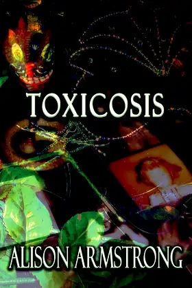 Toxicosis: Feral Rebirth Book 2 poster