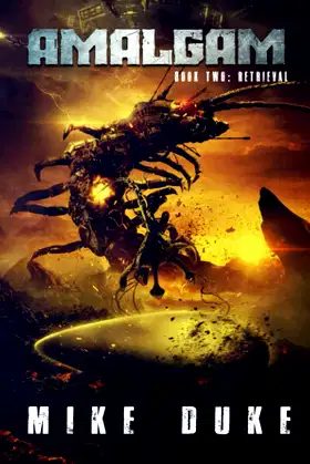 AMALGAM: BOOK TWO: RETRIEVAL poster