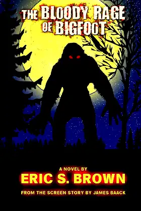 The Bloody Rage of Bigfoot poster