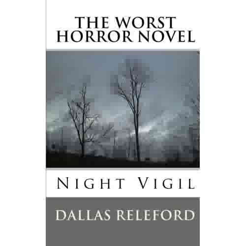 The Worst Horror Novel (Night Vigil Book 1) poster