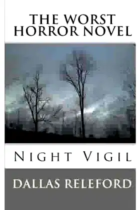 The Worst Horror Novel (Night Vigil Book 1) poster