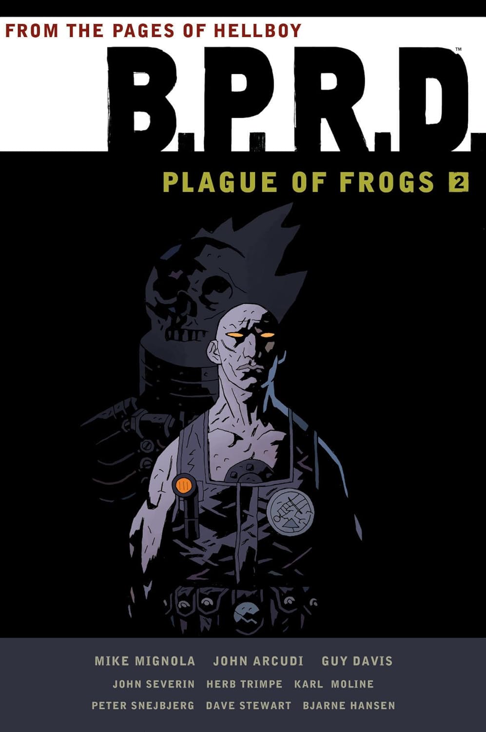 B.P.R.D.: Plague of Frogs Hardcover Collection Vol 2 poster