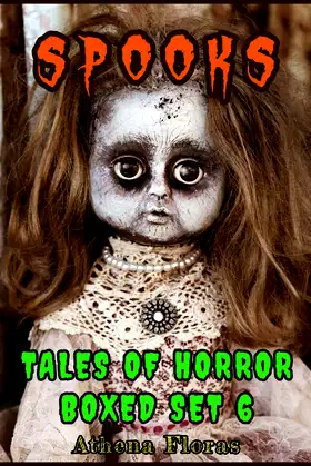 SPOOKS: TALES OF HORROR (SPOOKS BOXED SET Book 6) poster