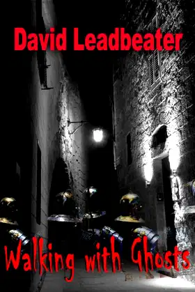 Walking With Ghosts (A short story) poster