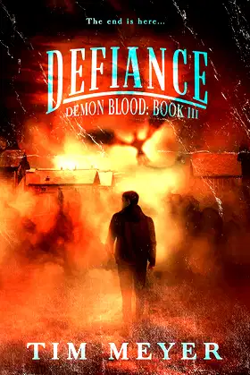 Defiance: A Novel of Supernatural Demon Horror (Demon Blood Book 3) poster