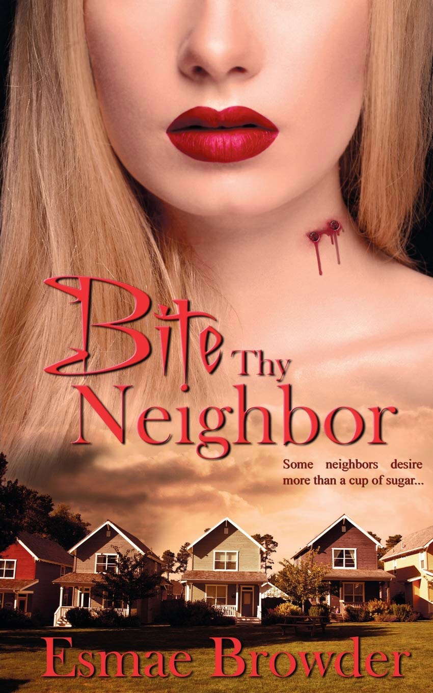 Bite Thy Neighbor poster