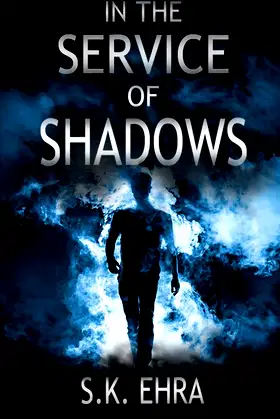 In the Service of Shadows (The Crossroads Series) poster