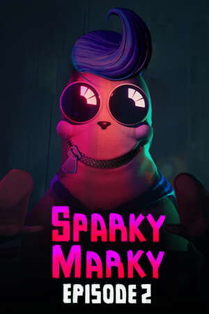 Sparky Marky: Episode 2 poster