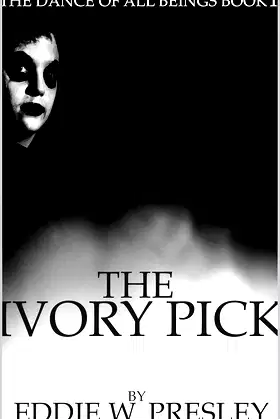 The Ivory Pick: The Dance of All Beings Cycle 1 poster