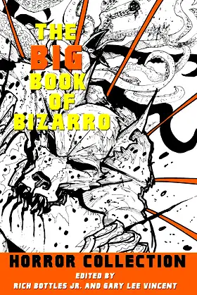 The Big Book of Bizarro Horror Collection poster