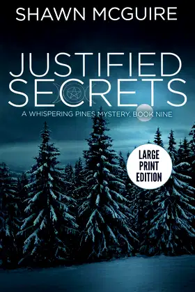 Justified Secrets: A Whispering Pines Mystery, Book 9 poster