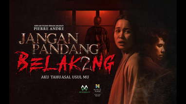 TEASER TRAILER & THE MAKING OF | FILEM JANGAN PANDANG BELAKANG 2 poster