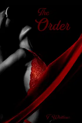 The Order (Take it to heart trilogy Book 3) poster