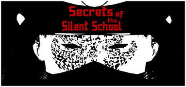 Secrets of the Silent School capsule
