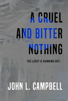 A Cruel and Bitter Nothing poster