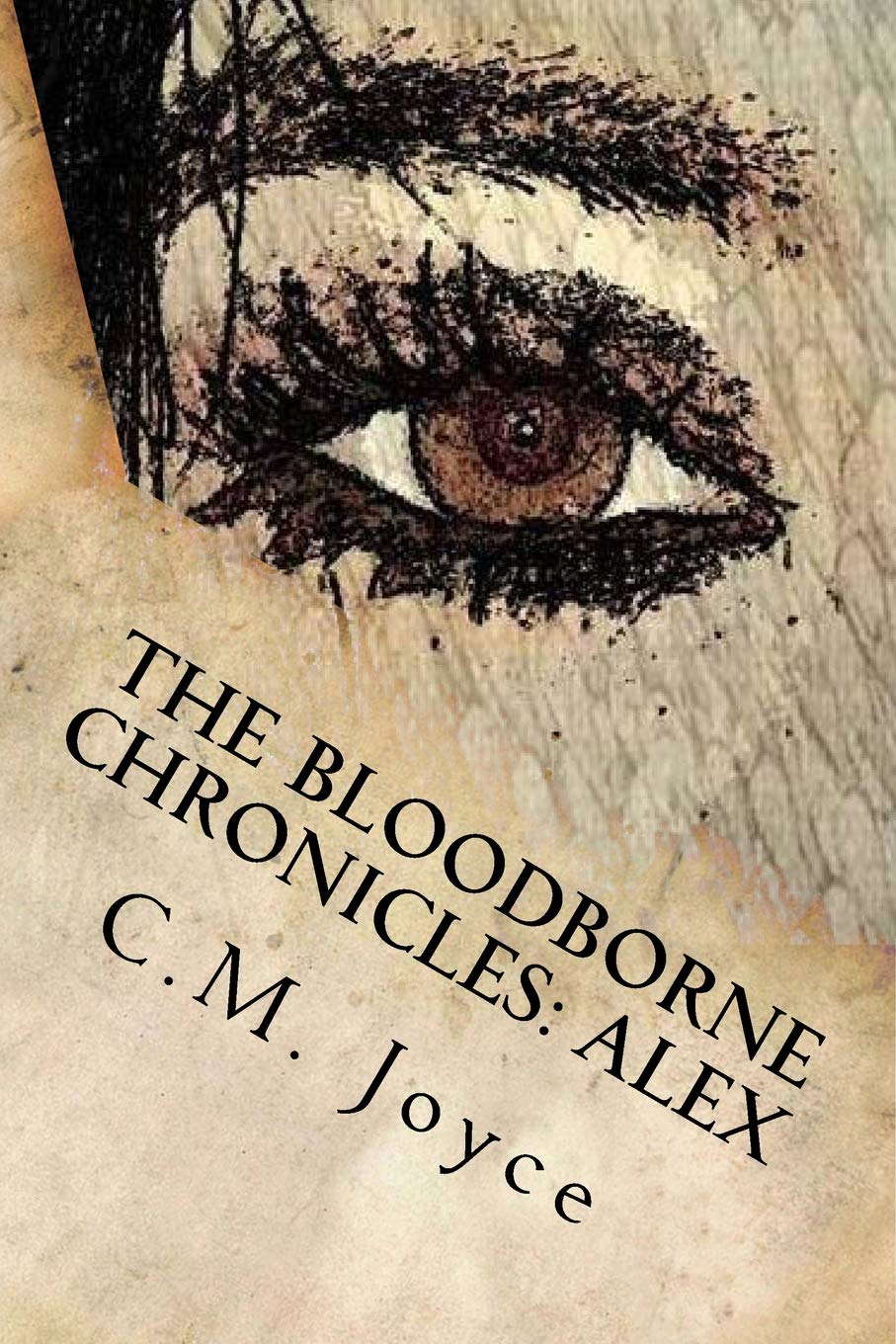 Bloodborne Chronicles: Alex: Hunted (Bloodborn Chronicles) poster