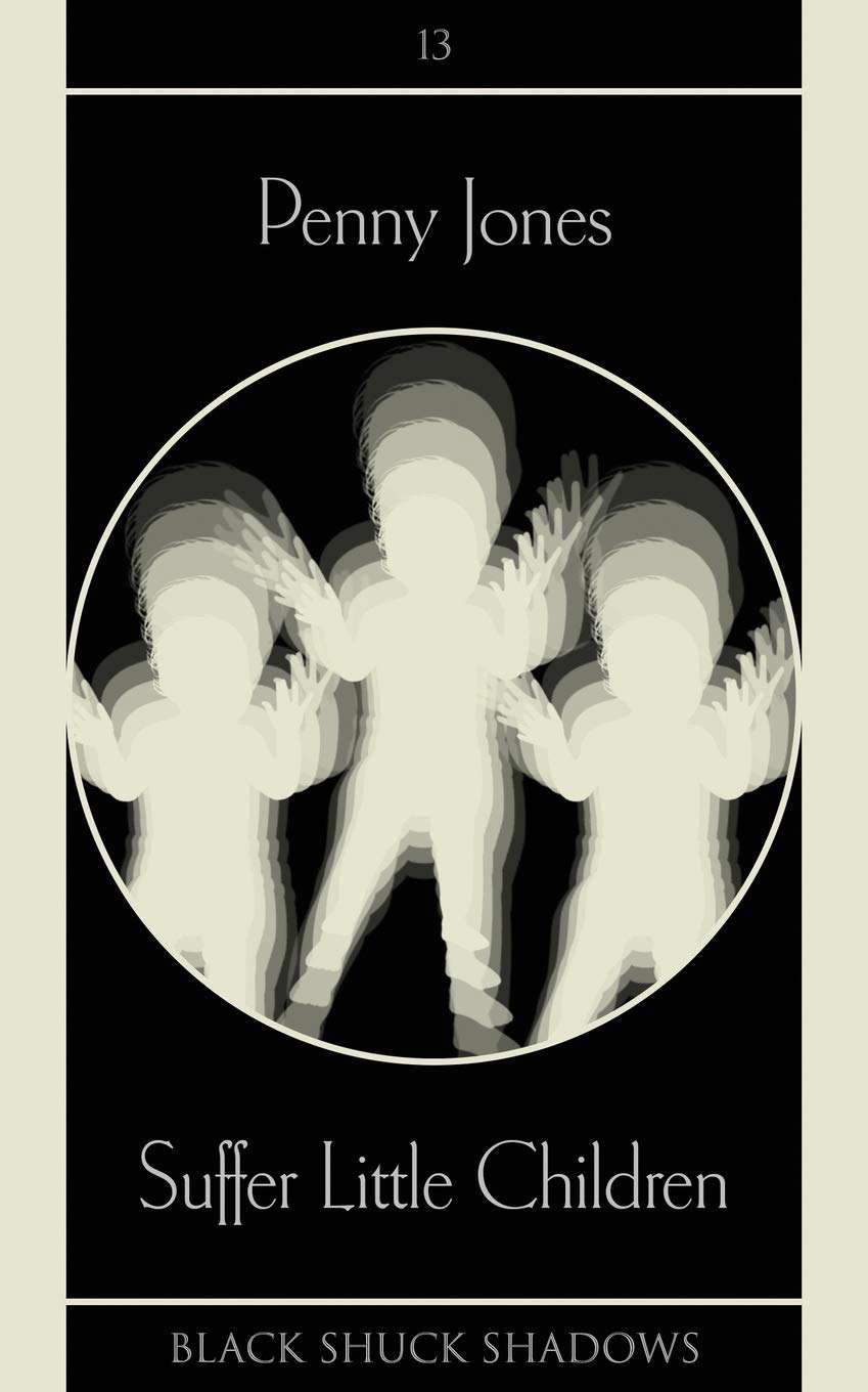 Suffer Little Children (Black Shuck Shadows) poster