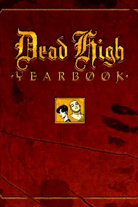 Dead High Yearbook poster