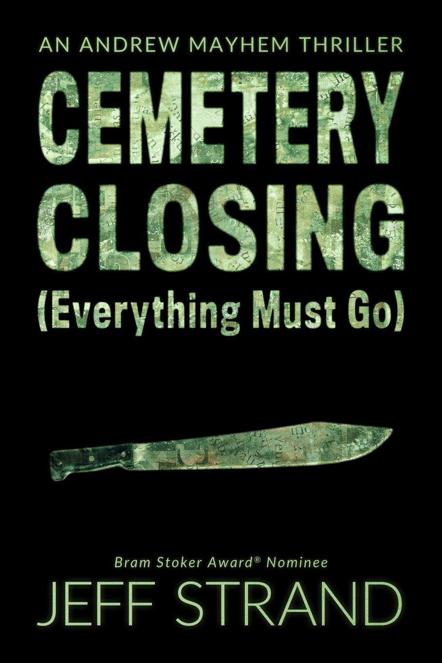 Cemetery Closing (Everything Must Go) (An Andrew Mayhem Thriller) poster
