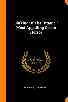 Sinking of the Titanic, Most Appalling Ocean Horror poster