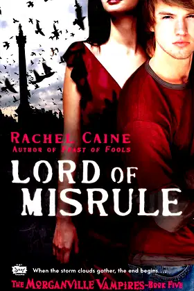 Lord of Misrule (Morganville Vampires, Book 5) poster