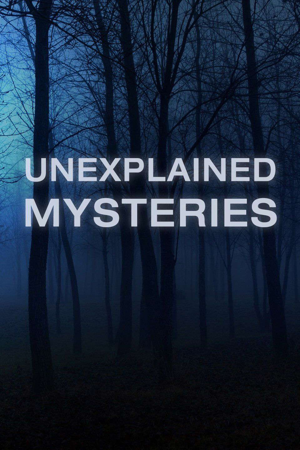 Unexplained Mysteries poster
