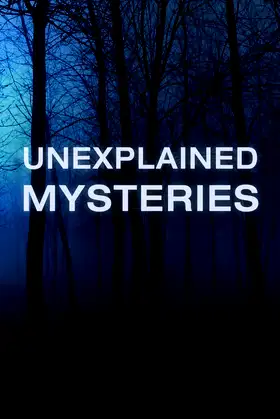 Unexplained Mysteries poster