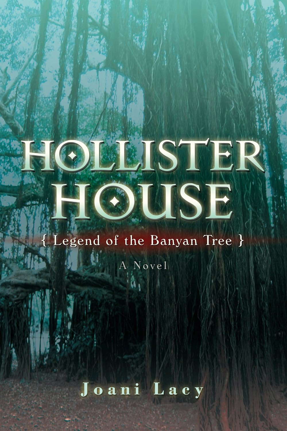 Hollister House: {Legend of the Banyan Tree}: {Legend of the Banyan Tree} poster