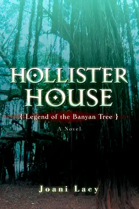 Hollister House: {Legend of the Banyan Tree}: {Legend of the Banyan Tree} poster