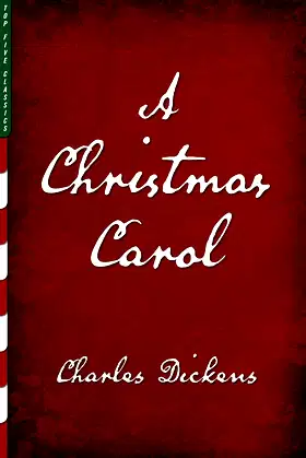 A Christmas Carol (Illustrated) (Top Five Classics Book 4) poster