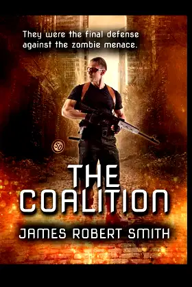 THE COALITION: Collected Zombie Trilogy poster