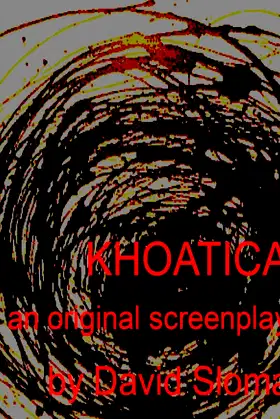 Khaotica - An Original Screenplay poster
