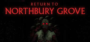 Return to Northbury Grove capsule
