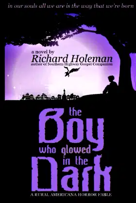 The Boy Who Glowed In The Dark poster