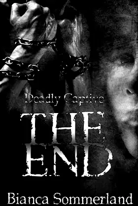 The End (Deadly Captive) poster