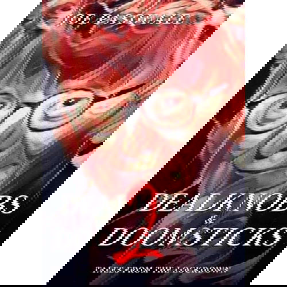 Deadknobs & Doomsticks 2: Tales from the Lockdown poster