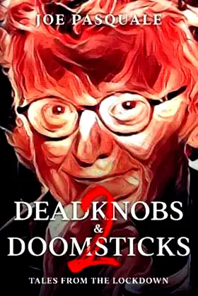 Deadknobs & Doomsticks 2: Tales from the Lockdown poster