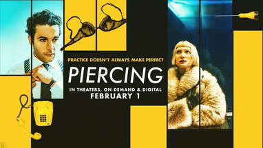 PIERCING Red Band Trailer | In Theaters, On Demand And Digital February 1 poster
