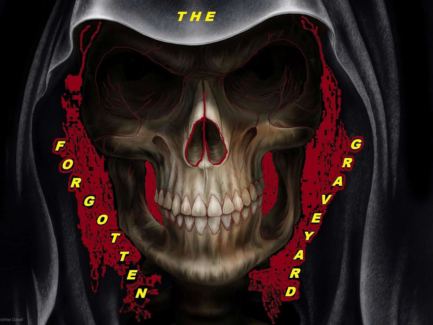 The Forgotten Graveyard: Book I of the Four and the Seven poster