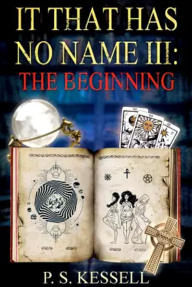 It That Has No Name III: The Beginning poster