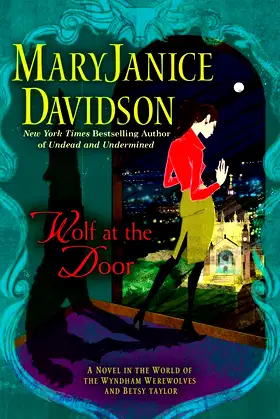 Wolf at the Door (A Wyndham Werewolf Novel) poster