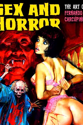 Sex and Horror: The Art of Fernando Carcupino (3) poster
