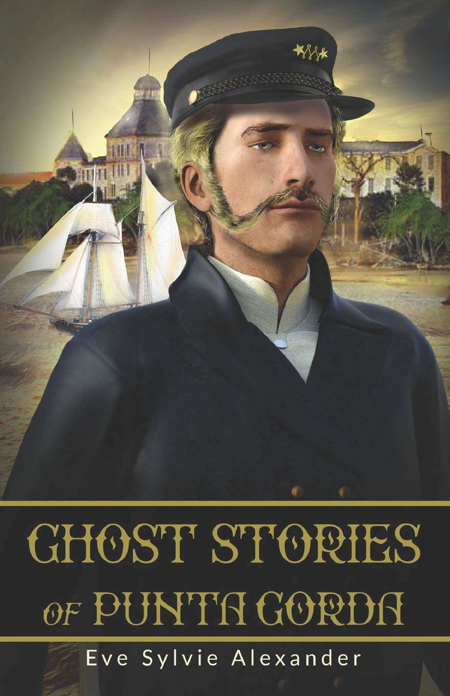 Ghost Stories of Punta Gorda: An anthology of 21 spooky stories poster