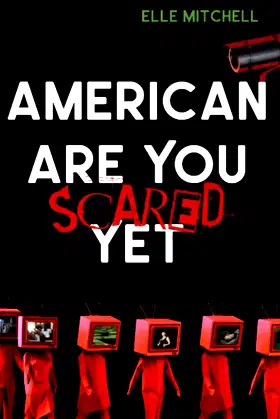 American Are You Scared Yet poster