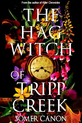 The Hag Witch of Tripp Creek poster