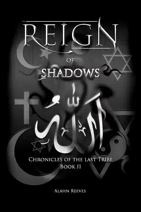REIGN... of Shadows (Chronicles of the last Tribe - Book 2) poster